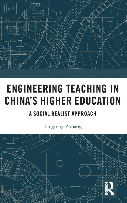 Engineering Teaching in China’s Higher Education
