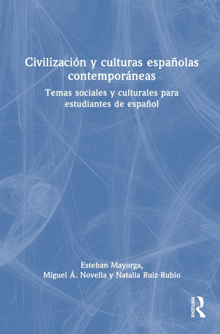 Civilización y culturas españolas contemporáneas