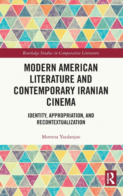 Modern American Literature and Contemporary Iranian Cinema