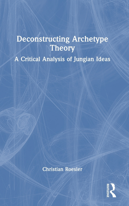 Deconstructing Archetype Theory