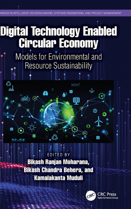 Digital Technology Enabled Circular Economy