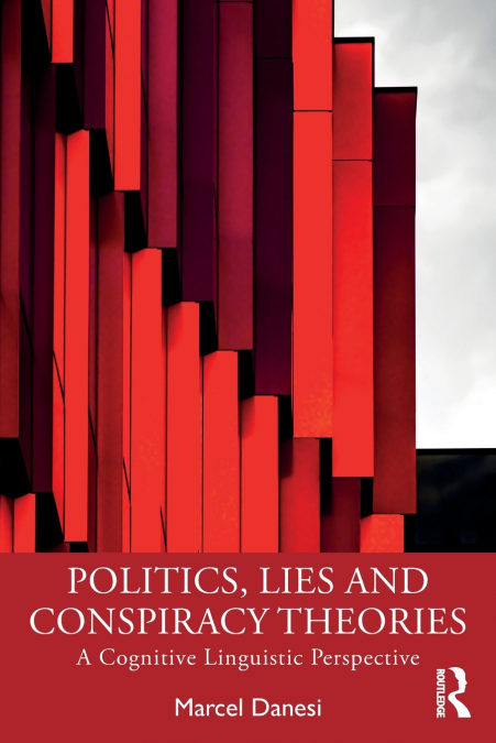 Politics, Lies and Conspiracy Theories