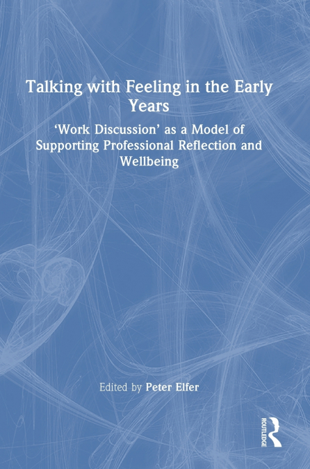 Talking with Feeling in the Early Years