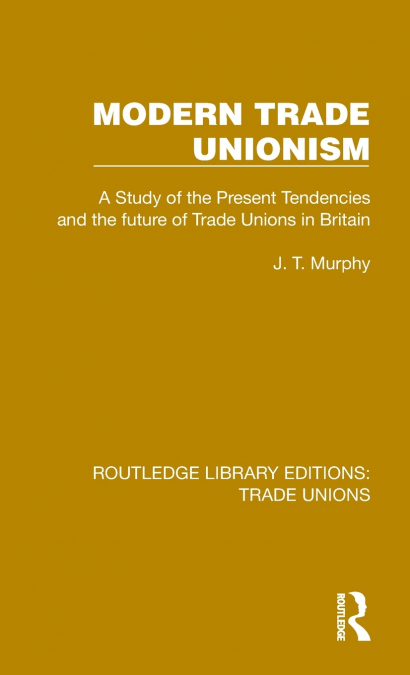 Modern Trade Unionism