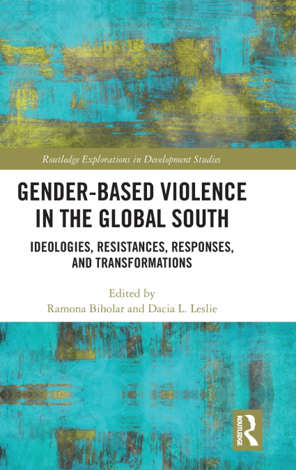 Gender-Based Violence in the Global South