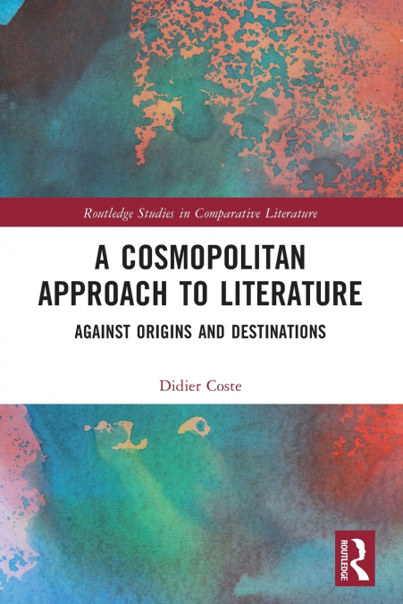 A Cosmopolitan Approach to Literature