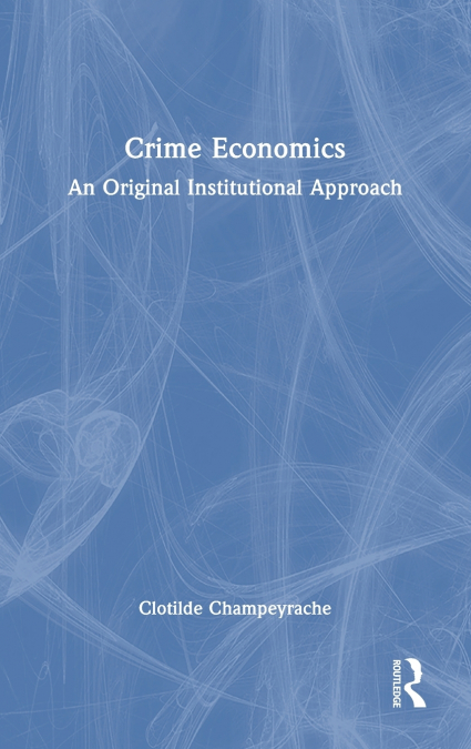 Crime Economics