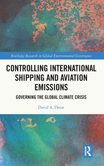 Controlling International Shipping and Aviation Emissions