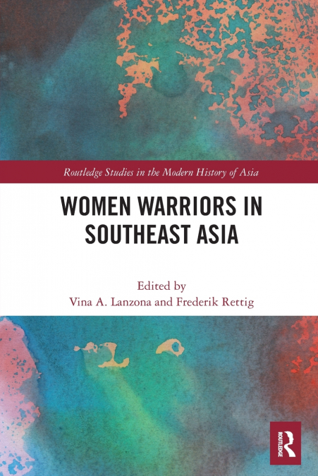 Women Warriors in Southeast Asia