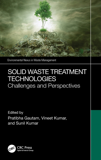 Solid Waste Treatment Technologies