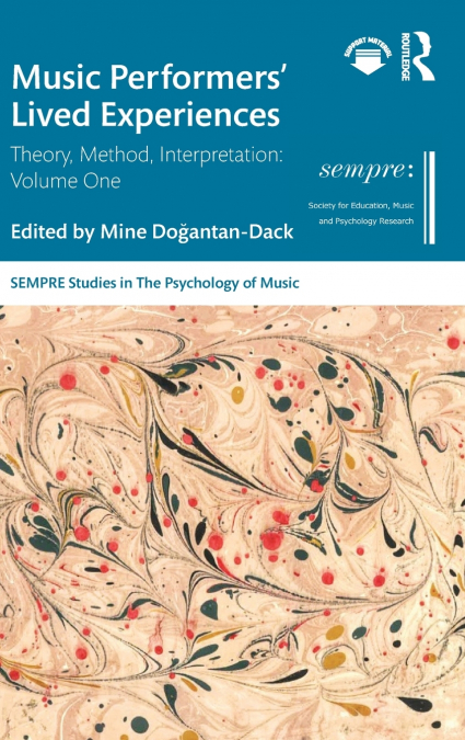 Music Performers’ Lived Experiences