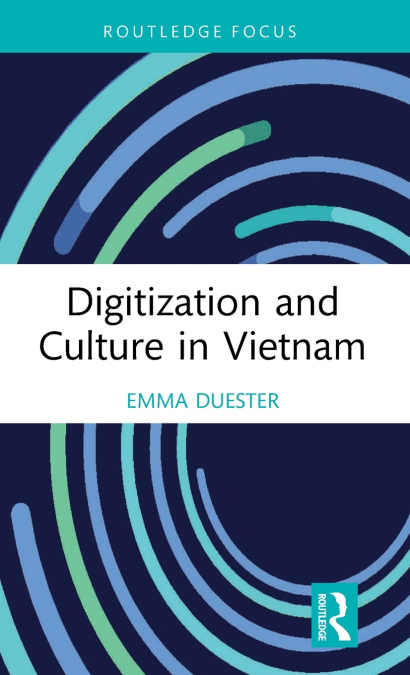 Digitization and Culture in Vietnam
