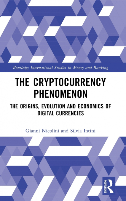 The Cryptocurrency Phenomenon