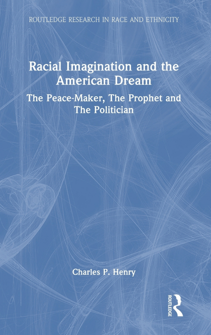 Racial Imagination and the American Dream