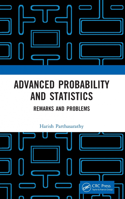 Advanced Probability and Statistics