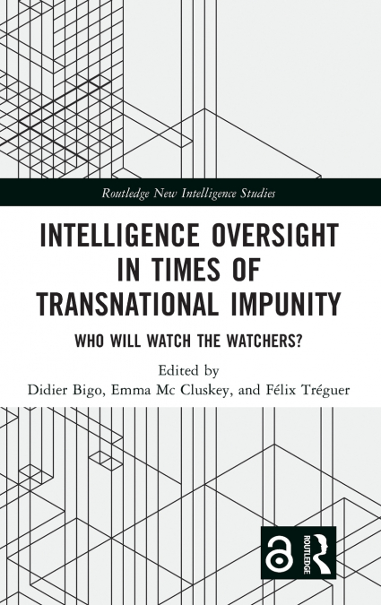 Intelligence Oversight in Times of Transnational Impunity