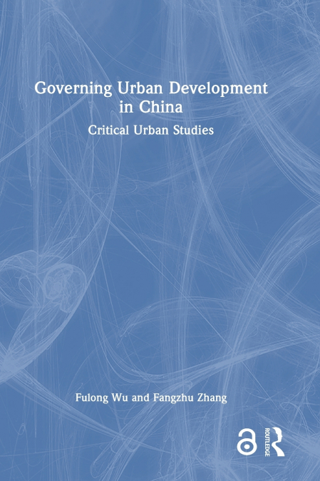 Governing Urban Development in China
