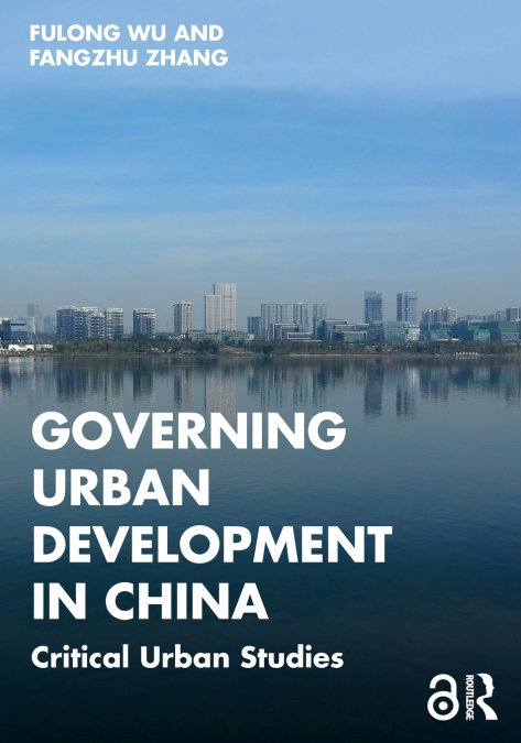 Governing Urban Development in China