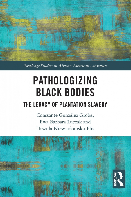 Pathologizing Black Bodies
