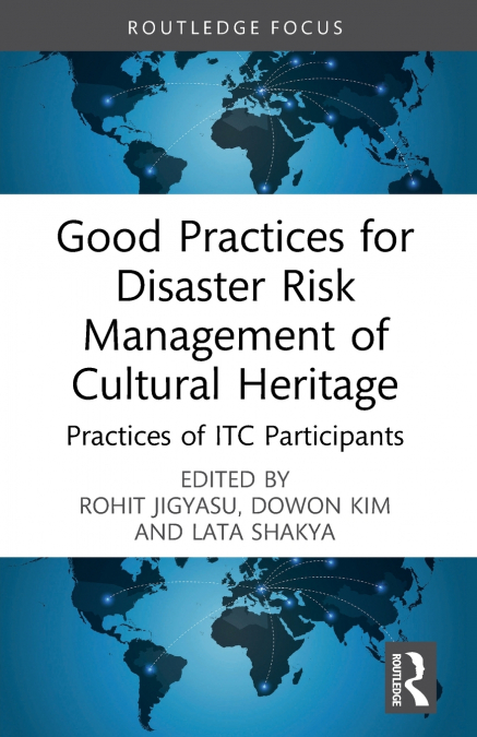 Good Practices for Disaster Risk Management of Cultural Heritage