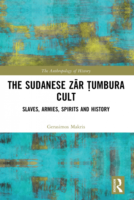 The Sudanese Zār Ṭumbura Cult