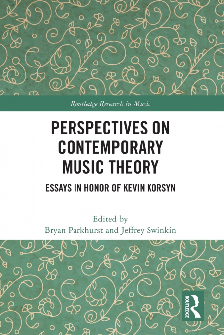 Perspectives on Contemporary Music Theory