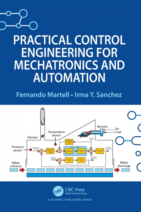 Practical Control Engineering for Mechatronics and Automation
