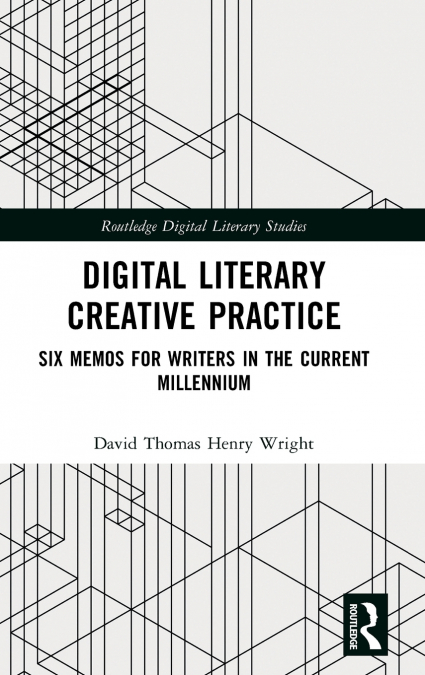 Digital Literary Creative Practice