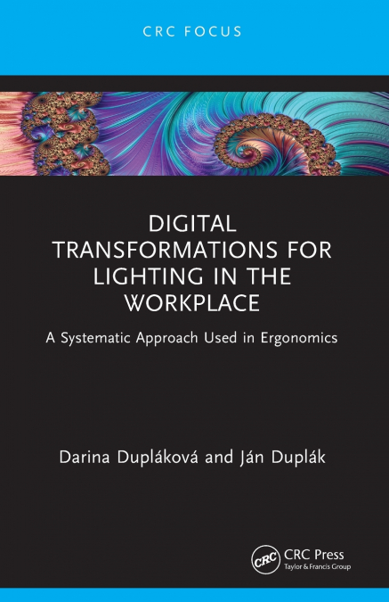 Digital Transformations for Lighting in the Workplace