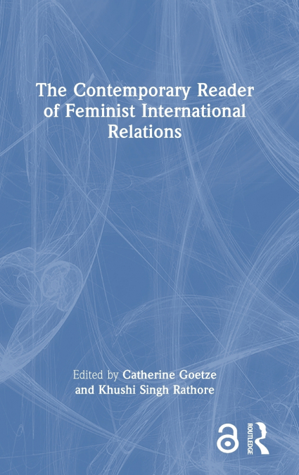 The Contemporary Reader of Feminist International Relations