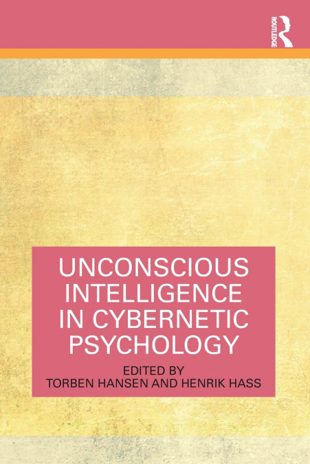 Unconscious Intelligence in Cybernetic Psychology