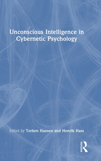 Unconscious Intelligence in Cybernetic Psychology