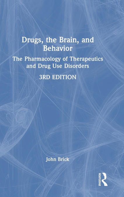 Drugs, the Brain, and Behavior