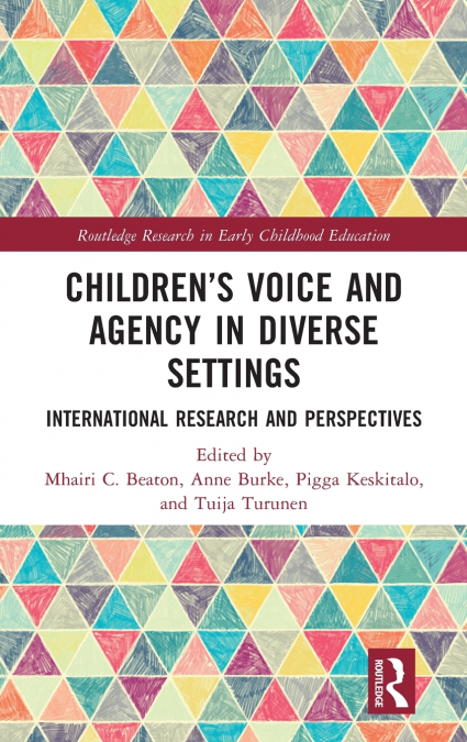 Children’s Voice and Agency in Diverse Settings