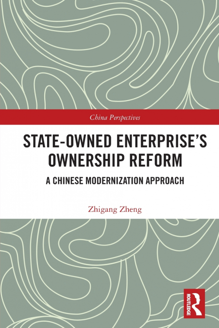 State-Owned Enterprise’s Ownership Reform
