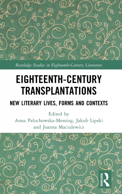Eighteenth-Century Transplantations