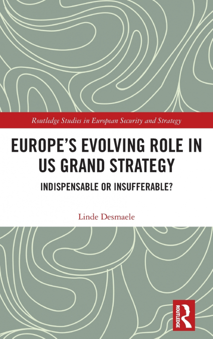 Europe’s Evolving Role in US Grand Strategy