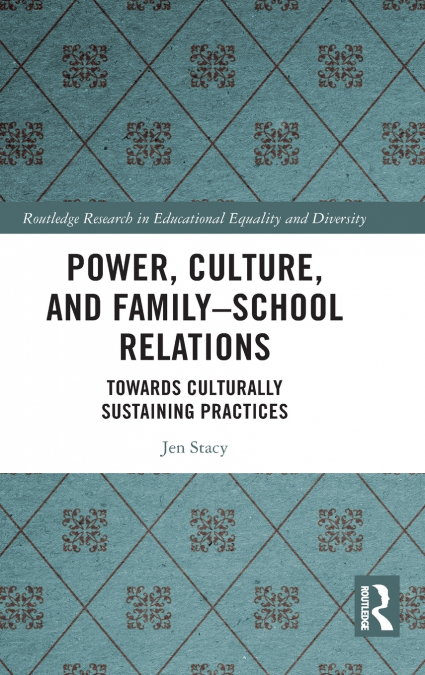 Power, Culture, and Family-School Relations