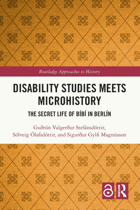 Disability Studies Meets Microhistory