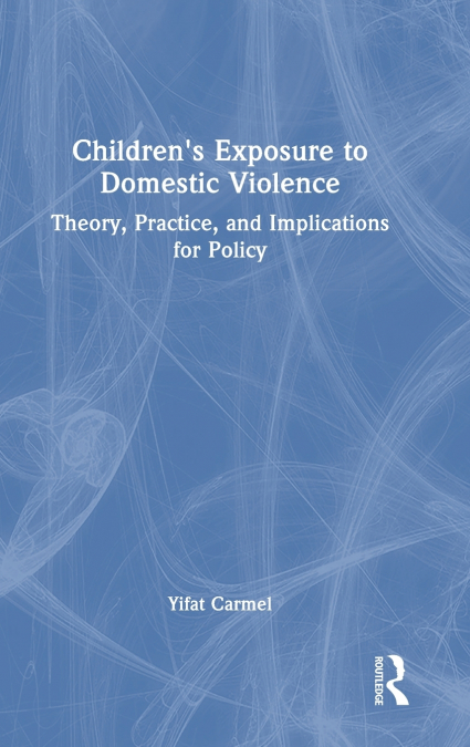 Children’s Exposure to Domestic Violence