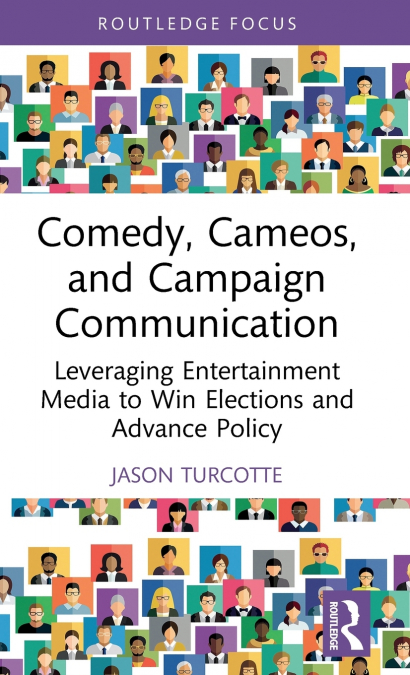 Comedy, Cameos, and Campaign Communication