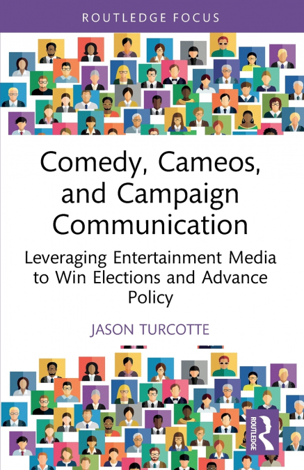 Comedy, Cameos, and Campaign Communication