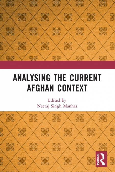 Analysing the Current Afghan Context