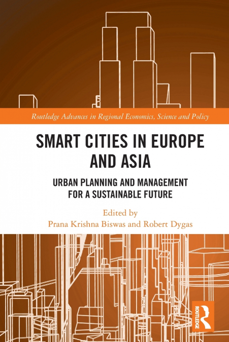 Smart Cities in Europe and Asia