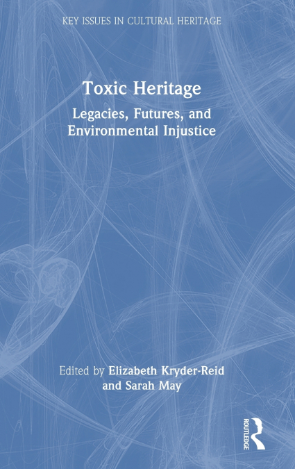 Toxic Heritage