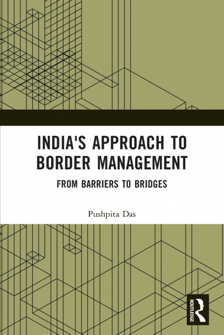 India’s Approach to Border Management