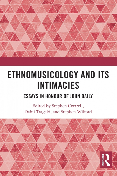 Ethnomusicology and its Intimacies