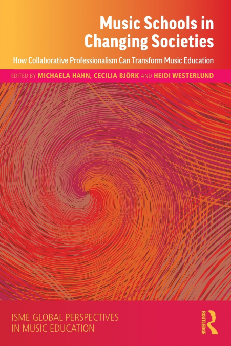 Music Schools in Changing Societies