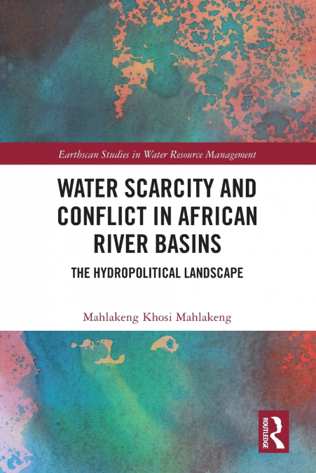 Water Scarcity and Conflict in African River Basins