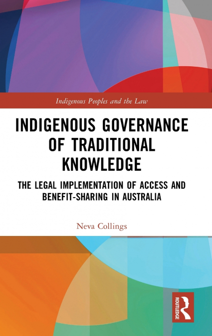 Indigenous Governance of Traditional Knowledge